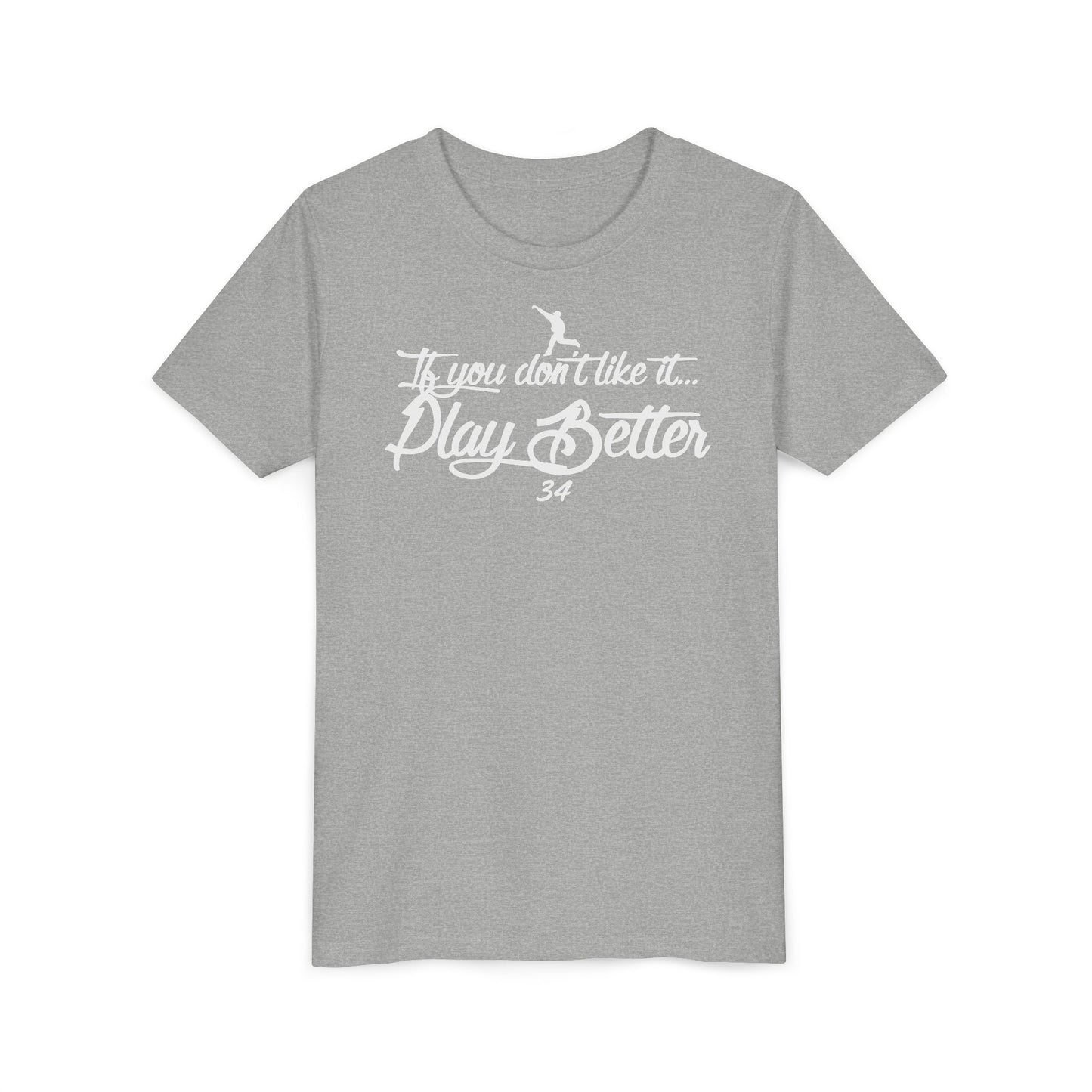 Youth | If you don't like it play better Graphic Tee