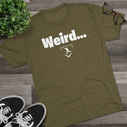 Weird Graphic Tee - White Lettering