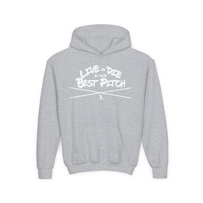 Youth | Live or Die By Your Best Pitch Hoodie