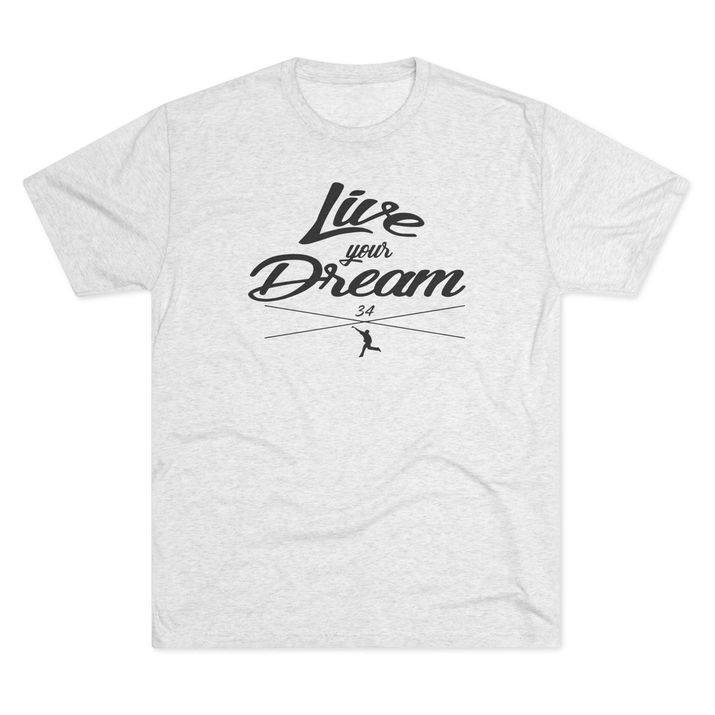 Live Your Dream Graphic Tee  - Black Lettering