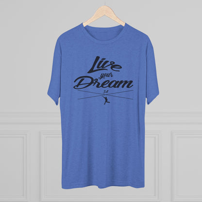 Live Your Dream Graphic Tee  - Black Lettering