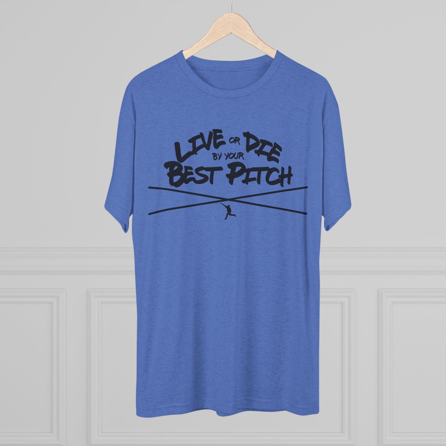 Live or Die by Your Best Pitch Graphic Tee - Black Lettering