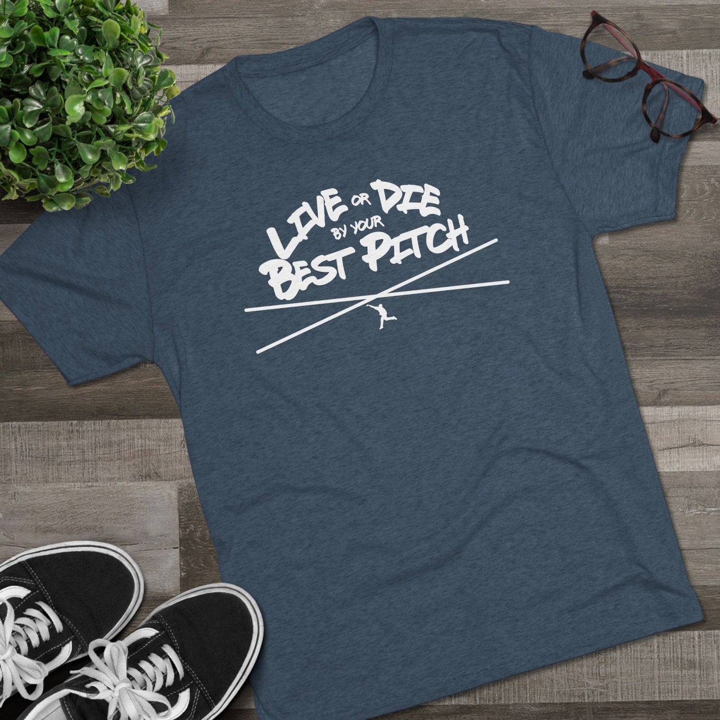 Live or Die by Your Best Pitch Graphic Tee - White Lettering