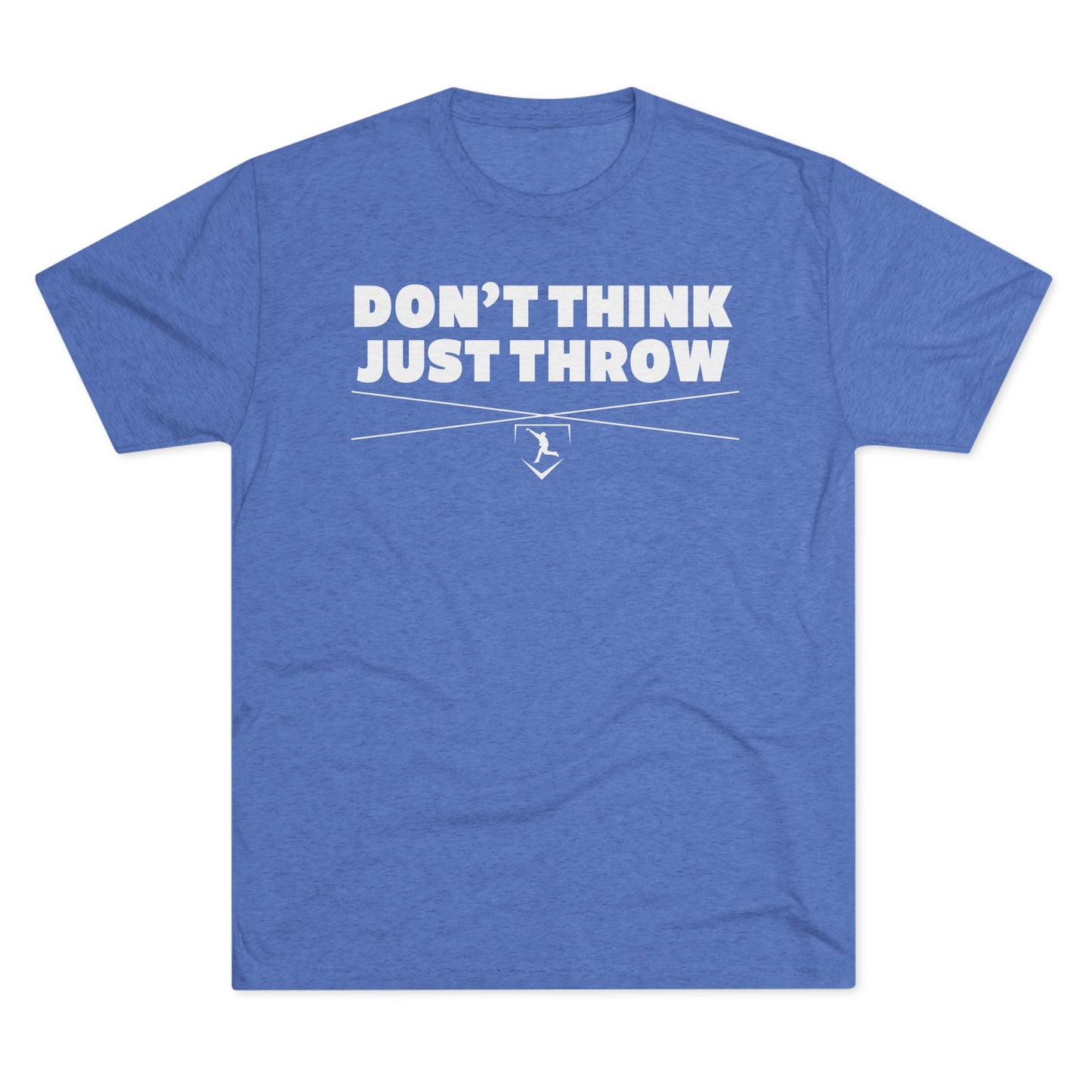 Don't Think Just Throw Graphic Tee - White Lettering