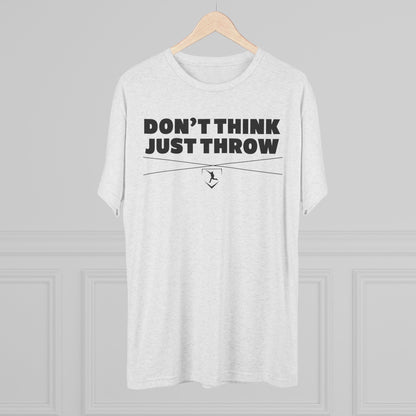 Don't Think Just Throw Graphic Tee - Black Lettering