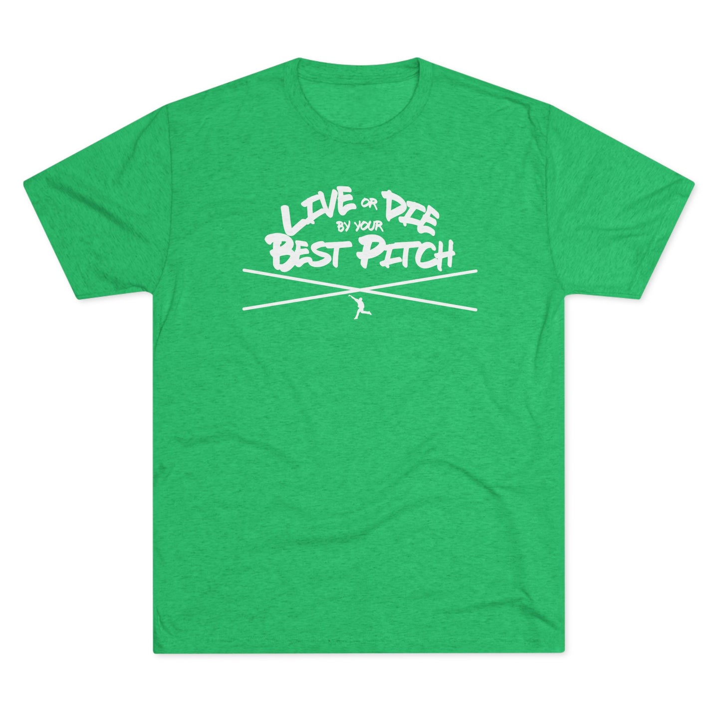 Live or Die by Your Best Pitch Graphic Tee - White Lettering