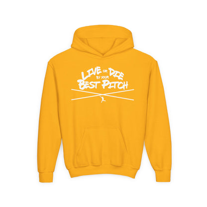 Youth | Live or Die By Your Best Pitch Hoodie