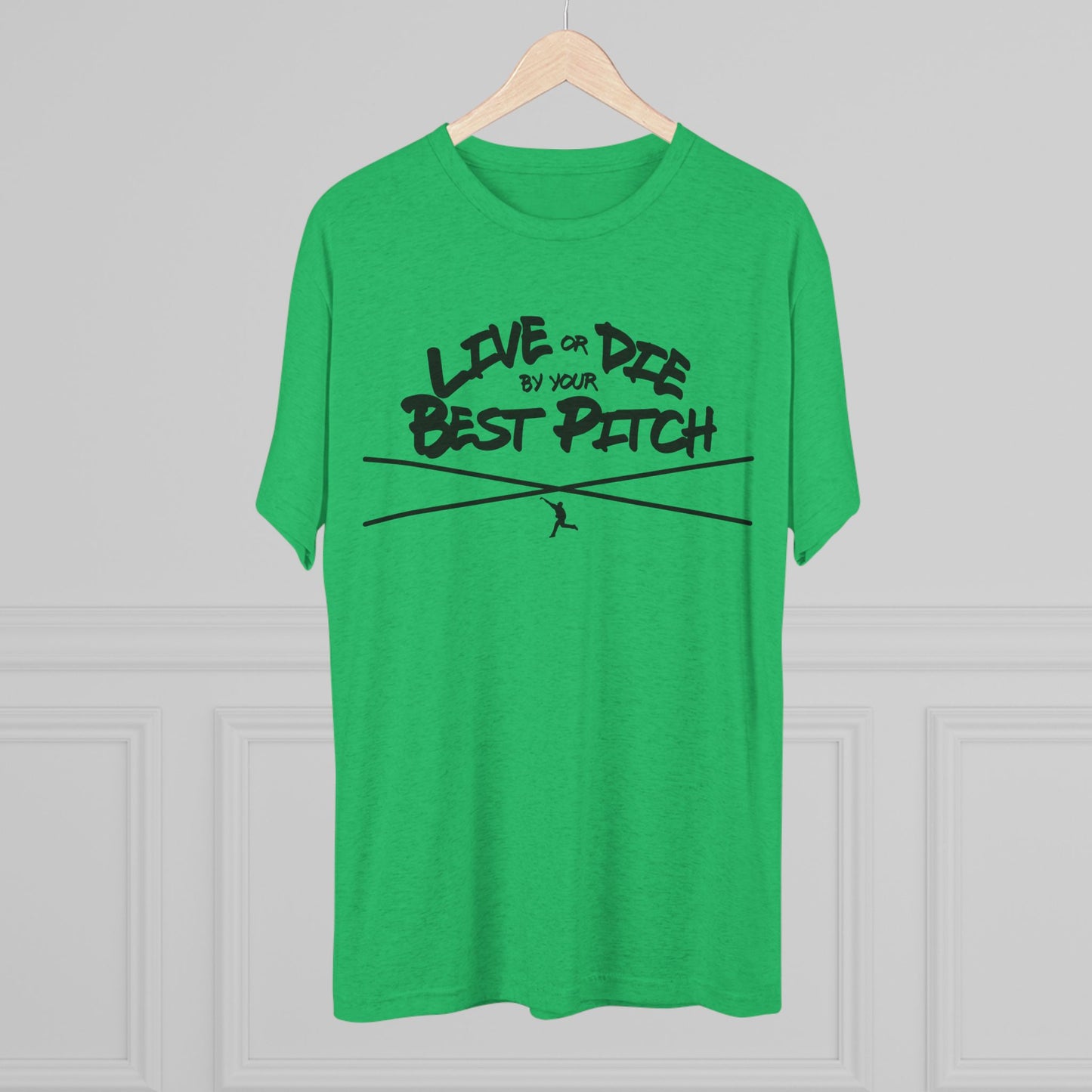 Live or Die by Your Best Pitch Graphic Tee - Black Lettering