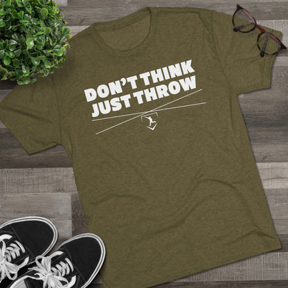 Don't Think Just Throw Graphic Tee - White Lettering